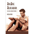 Bye-Bye Blackbird: An Anglo-Indian Memoir