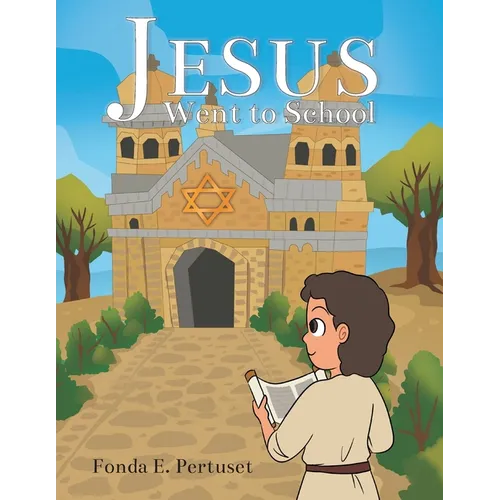 Jesus Went to School