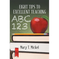 Eight Tips to Excellent Teaching
