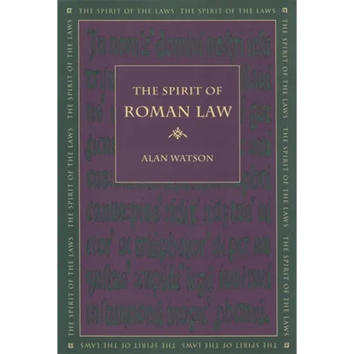 The Spirit of Roman Law