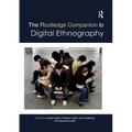 The Routledge Companion to Digital Ethnography