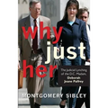 Why Just Her?
