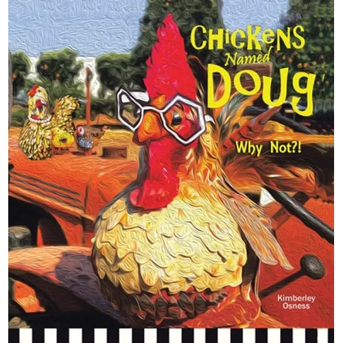 Chickens Named Doug