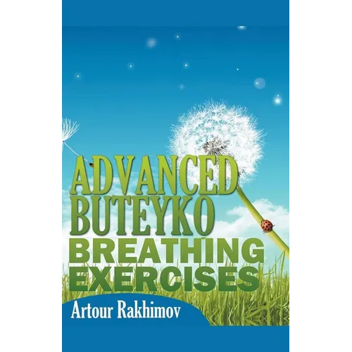 Advanced Buteyko Breathing Exercises