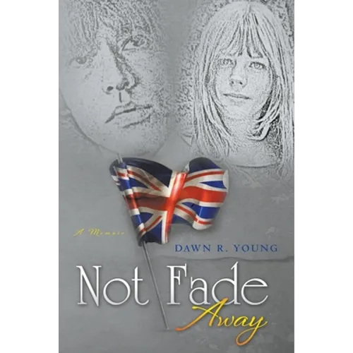 Not Fade Away