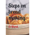 Steps on bread making
