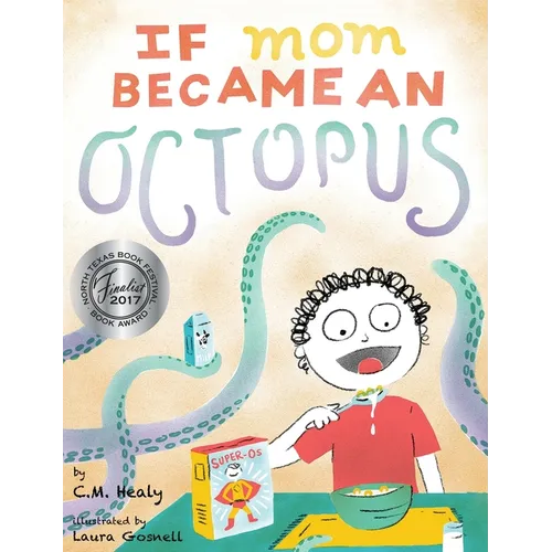 If Mom Became an Octopus