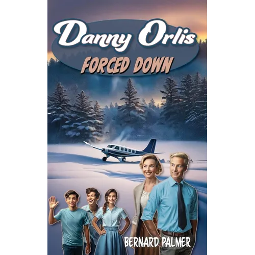 Danny Orlis Forced Down