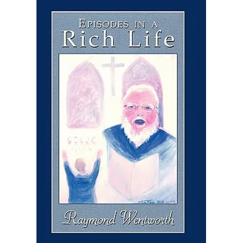 Episodes in a Rich Life