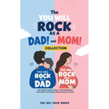 The You Will Rock As a Dad! and You Will Rock As a Mom! Collection: The Expert Guide to First-Time Pregnancy and Everything New Parents Need to Know