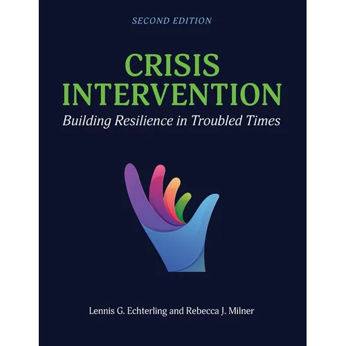 Crisis Intervention: Building Resilience in Troubled Times