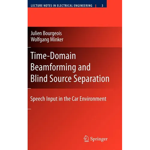 Time-Domain Beamforming and Blind Source Separation: Speech Input in the Car Environment