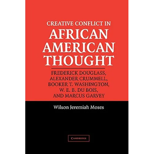 Creative Conflict in African American Thought