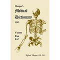 Hooper's Medical Dictionary 1843. Volume 2, K-Z