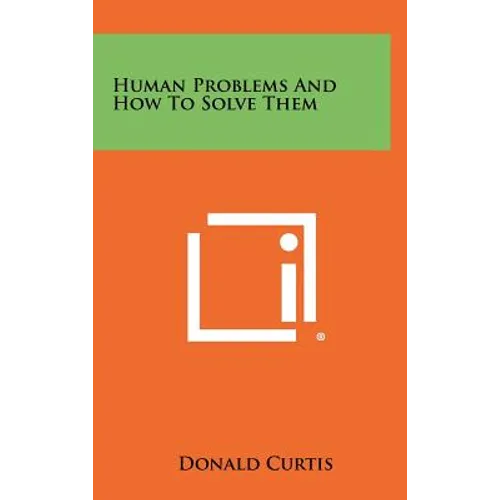 Human Problems And How To Solve Them