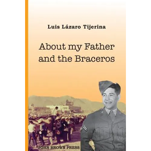 About My Father and the Braceros