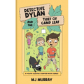 Detective Dylan and the Thief of Camp Leaf