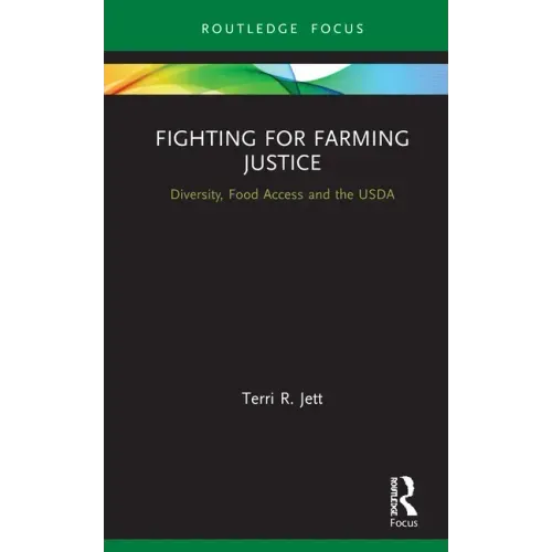 Fighting for Farming Justice: Diversity, Food Access and the USDA