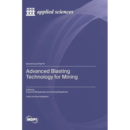 Advanced Blasting Technology for Mining
