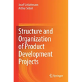 Structure and Organization of Product Development Projects