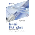 Forensic DNA Profiling: A Practical Guide to Assigning Likelihood Ratios