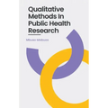 Qualitative Methods In Public Health Research