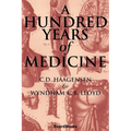 A Hundred Years of Medicine