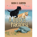 A Dog's Paradise