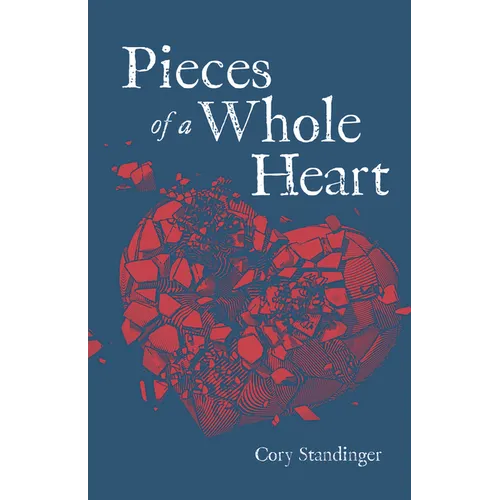 Pieces of a Whole Heart