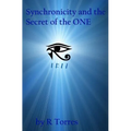 Synchronicity and the Secret of the ONE