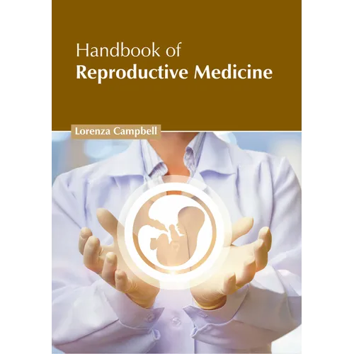Handbook of Reproductive Medicine