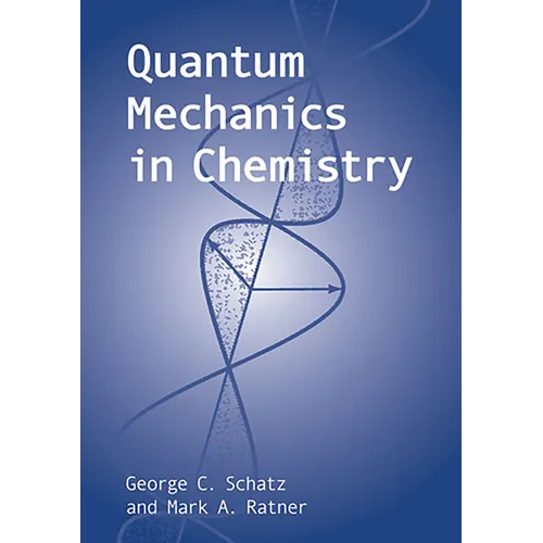 Quantum Mechanics in Chemistry