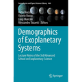 Demographics of Exoplanetary Systems: Lecture Notes of the 3rd Advanced School on Exoplanetary Science