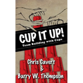 Cup It Up!: Team Building With Cups