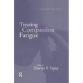 Treating Compassion Fatigue