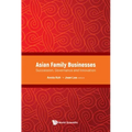 Asian Family Businesses: Succession, Governance and Innovation