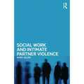 Social Work and Intimate Partner Violence