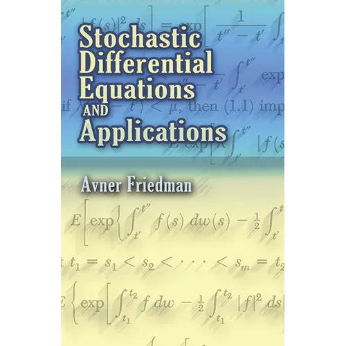 Stochastic Differential Equations and Applications