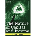 The Nature of Capital and Income
