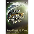 Keys to Unlock Your Financial Destiny