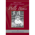 Polly Bemis: Idaho County's Most Romantic Character