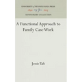 A Functional Approach to Family Case Work