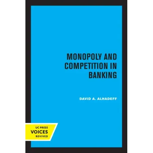 Monopoly and Competition in Banking