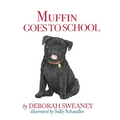 Muffin Goes to School
