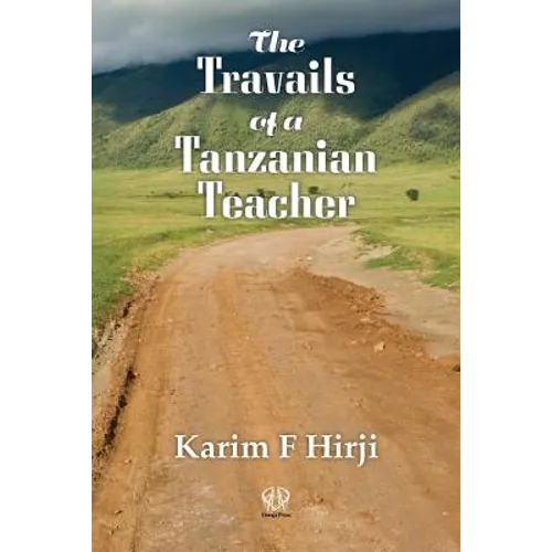 The Travails of a Tanzanian Teacher: 0