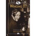Winging It!: Jack Jefford, Pioneer Alaskan Aviator