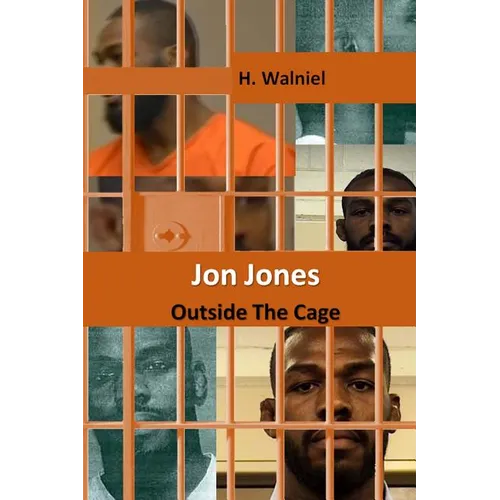 Jon Jones: Outside the Cage