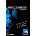 Holistic TypeScript: TypeScript Version 4.0