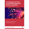 Involving Service Users in Social Work Education, Research and Policy: A Comparative European Analysis