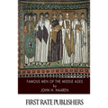 Famous Men of the Middle Ages
